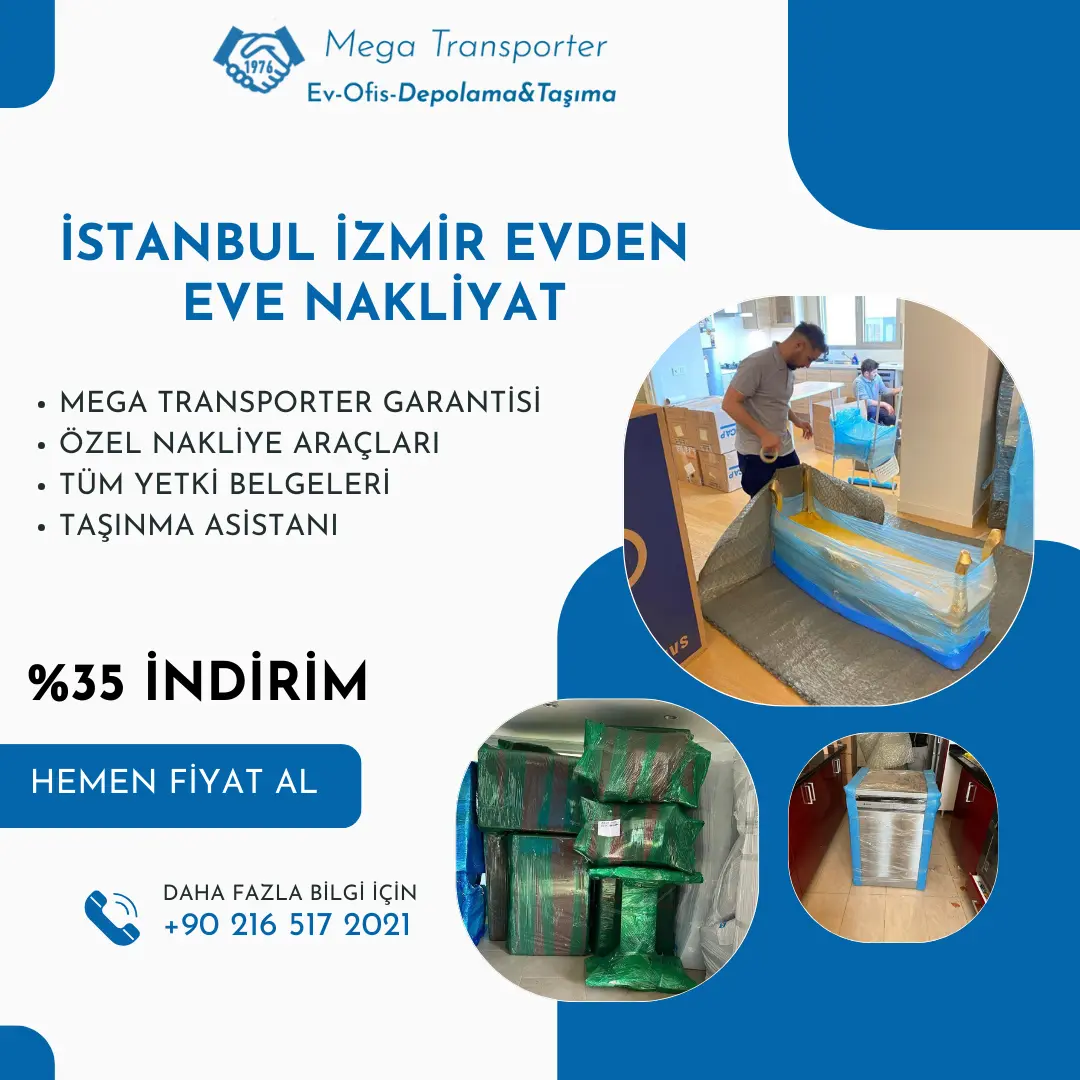 İSTANBUL İZMİR EVDEN EVE NAKLİYAT